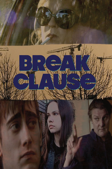 Break Clause Poster