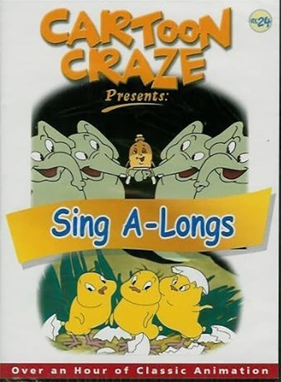 Cartoon Craze Vol 24 presents Sing ALongs