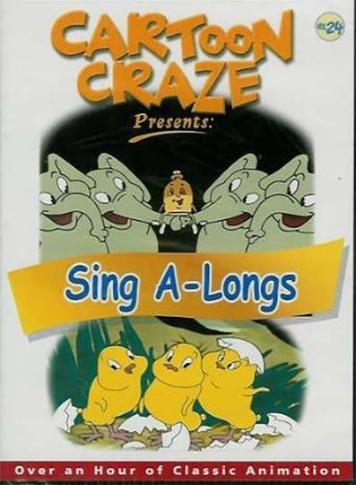 Cartoon Craze Vol 24 presents Sing ALongs Poster