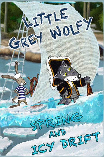 Little Grey Wolfy  Spring and Icy Drift