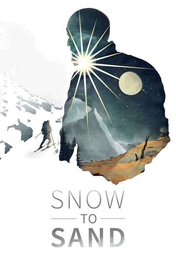 Snow to Sand Poster