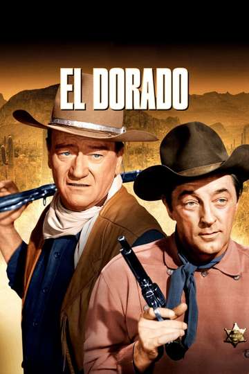 El Dorado (1967) Full Cast & Crew | Moviefone