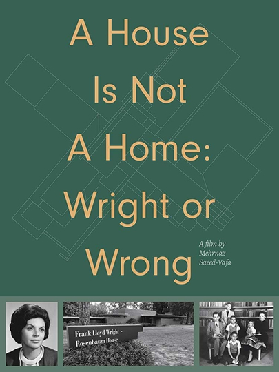 A House Is Not A Home Wright or Wrong Poster