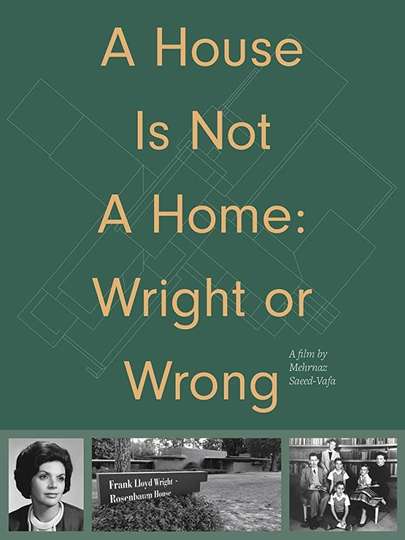 A House Is Not A Home Wright or Wrong Poster