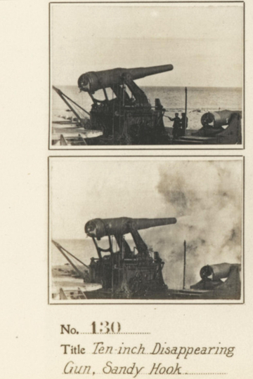 Ten Inch Disappearing Carriage Gun Loading and Firing, Sandy Hook