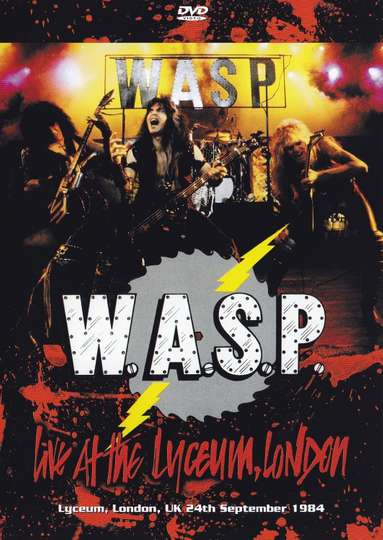 W.A.S.P. | Live at the Lyceum, London Poster