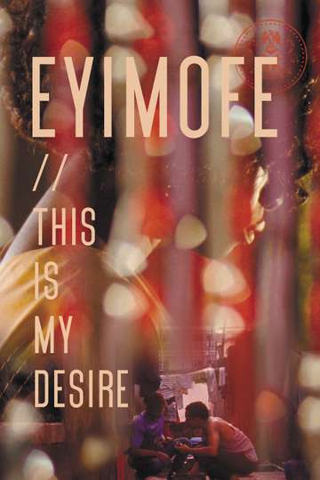Eyimofe (This Is My Desire) Poster