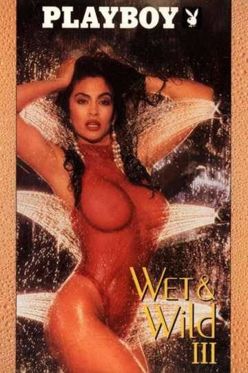 Playboy Wet  Wild III