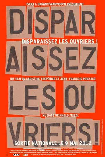 Disparaissez, les ouvriers !