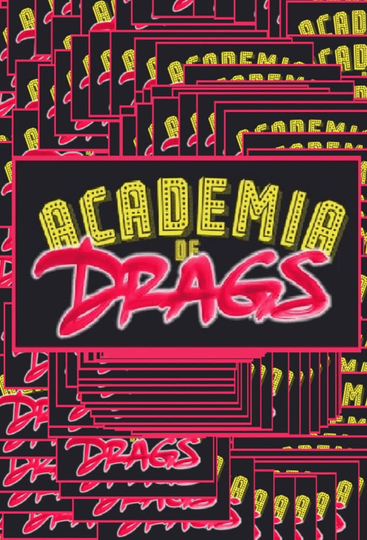 Drag Academy Poster