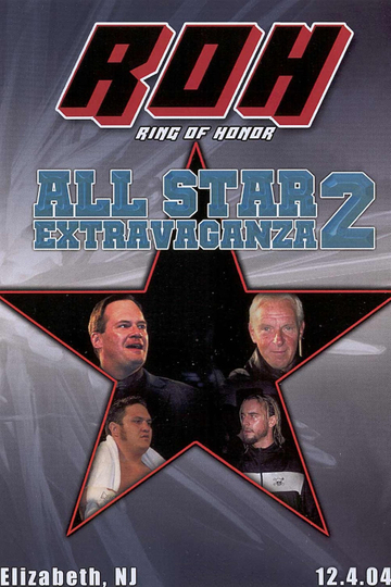 ROH: All Star Extravaganza 2 Poster