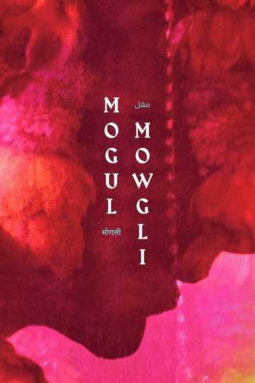 Mogul Mowgli Poster