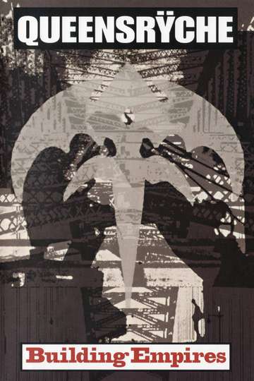 Queensrÿche: Building Empires Poster