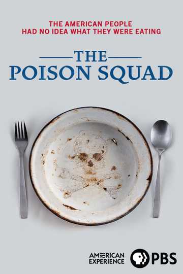 The Poison Squad Poster