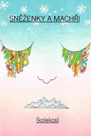 Sněženky a machři (kolekce) Poster