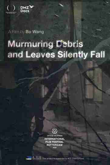 Murmuring Debris and Leaves Silently Fall Poster