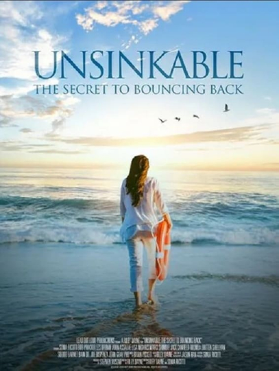 Unsinkable: The Secret to Bouncing Back