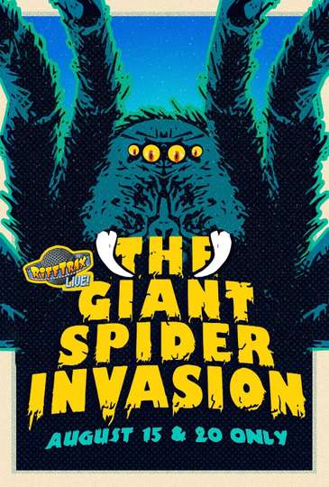 RiffTrax Live Giant Spider Invasion Poster