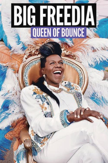 Big Freedia: Queen of Bounce Poster