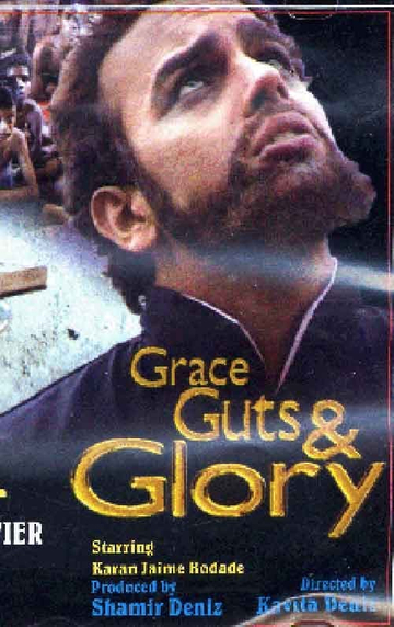 Grace Guts and Glory Poster