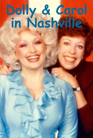Dolly and Carol in Nashville Poster