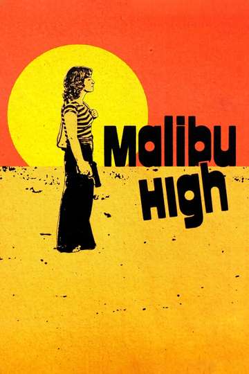 Malibu High Poster