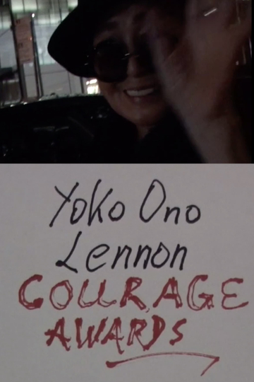 Yoko Ono Lennon's Courage Awards 2016: Laurie Anderson, Mohammad el Gharani, Eileen Boxer, RoseLee Goldberg, LoftOpera Poster