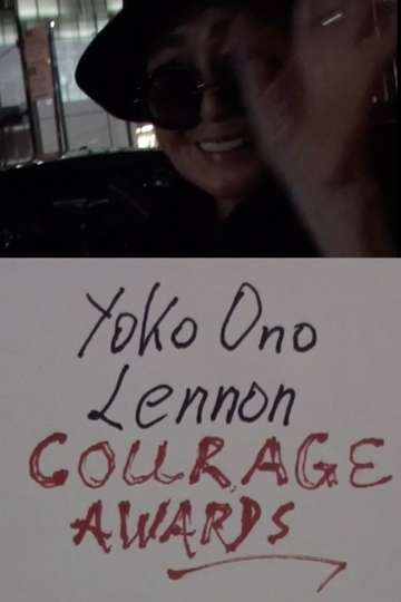 Yoko Ono Lennons Courage Awards 2016 Laurie Anderson Mohammad el Gharani Eileen Boxer RoseLee Goldberg LoftOpera Poster