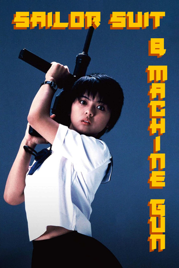 Sailor Suit and Machine Gun Poster