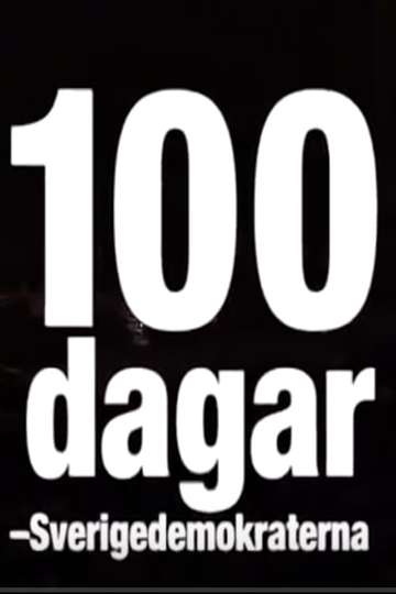 100 dagar  Sverigedemokraterna Poster