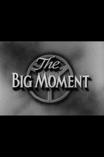 The Big Moment Poster