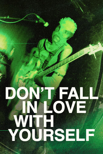 Don't Fall in Love with Yourself Poster