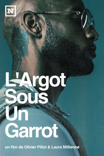 LArgot Sous Un Garrot Poster