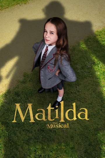 Matilda The Musical ของ Roald Dahl