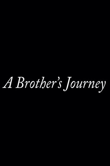 A Brothers Journey Poster