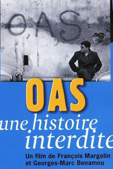 OAS Une histoire interdite