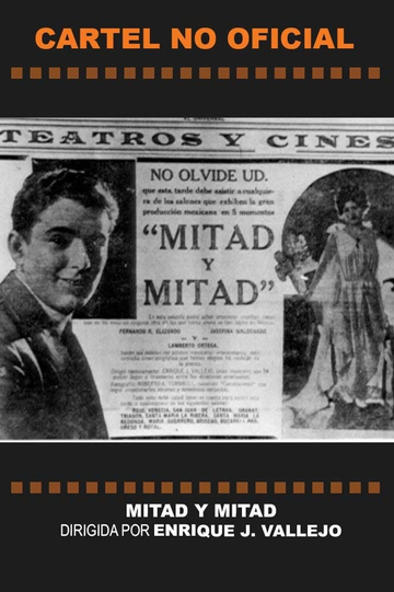 Mitad y mitad Poster