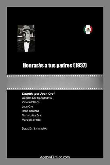 Honrarás a tus padres Poster