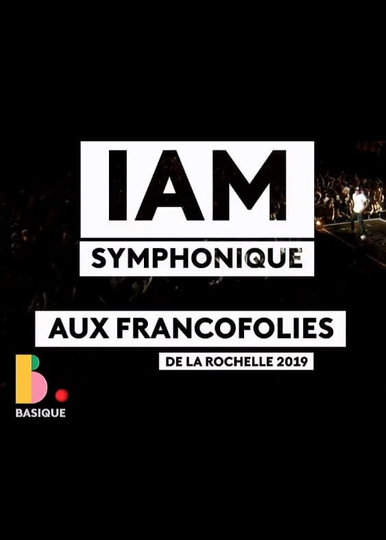 IAM Symphonic  Basique le concert