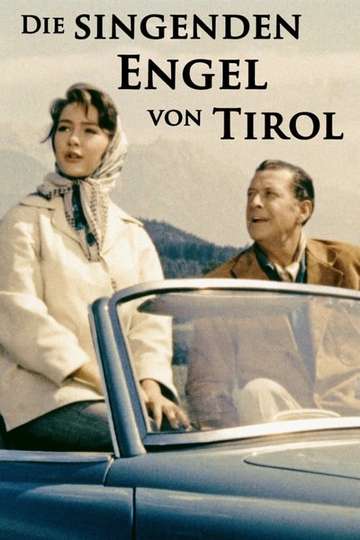 Die singenden Engel von Tirol Poster