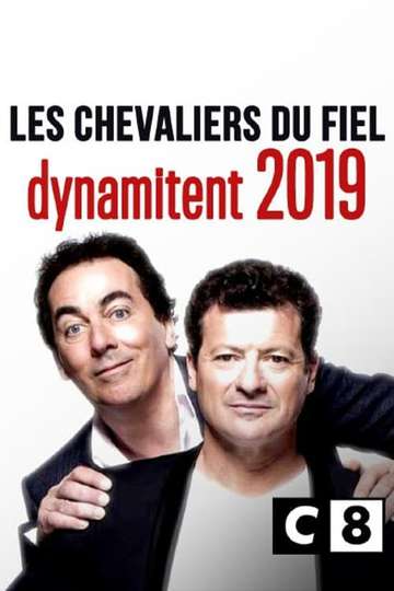 Les chevaliers du fiel dynamitent 2019 Poster