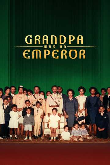 Grandpa Was An Emperor Poster