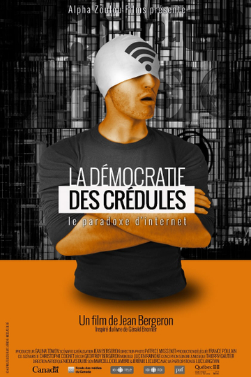 La démocratie des crédules Poster