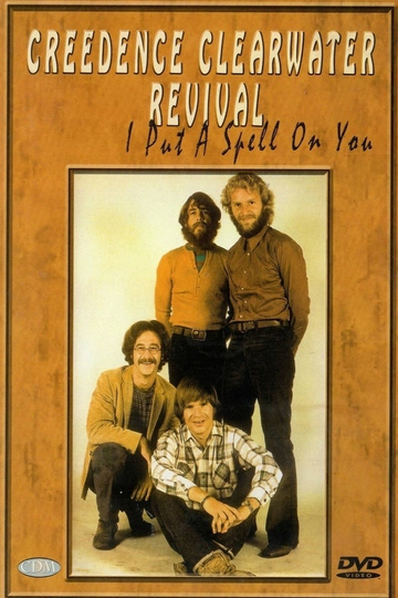 Creedence Clearwater Revival  I Put a Spell on You