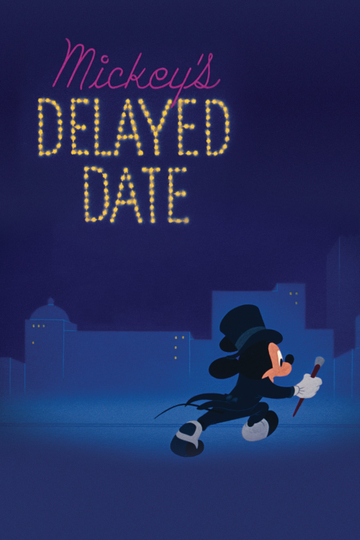 Mickey's Delayed Date