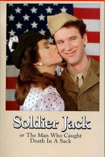 Soldier Jack or The Man Who Caught Death in a Sack Poster