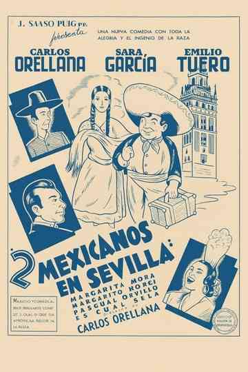Dos mexicanos en Sevilla Poster