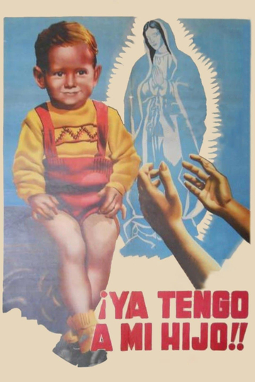 Ya tengo a mi hijo Poster