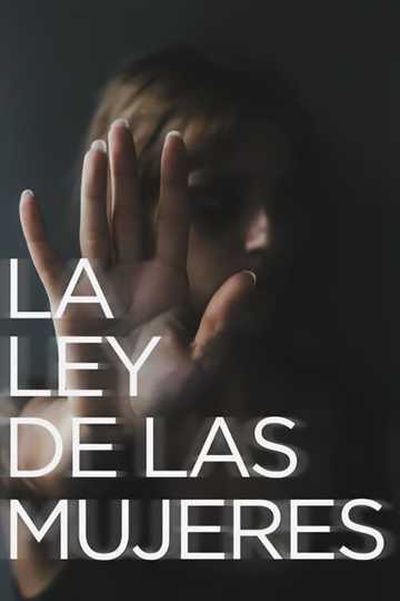 La Ley de las Mujeres Poster