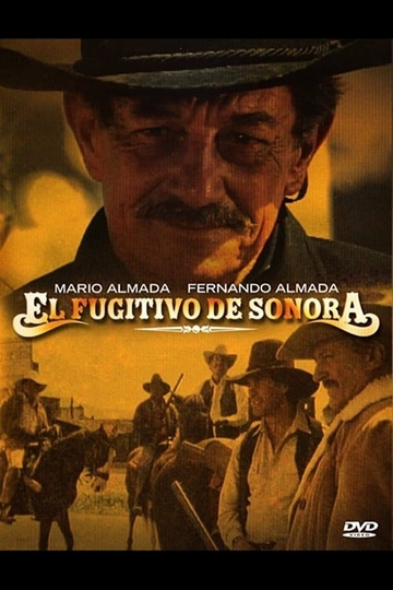 El fugitivo de Sonora Poster